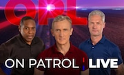 On Patrol: Live airs every Friday and Saturday on Reelz